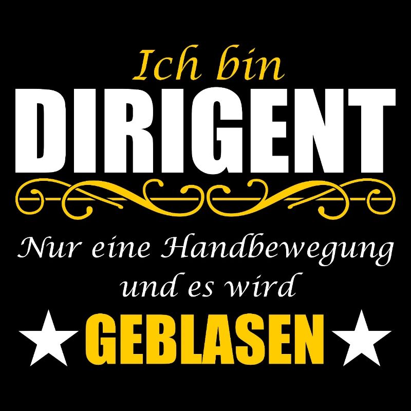 Dirigent lustiger Spruch Wortwitz Ironie Blasmusik