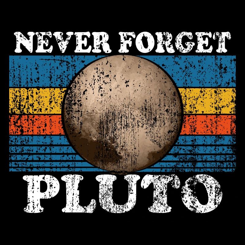 Never Forget Pluto Retro Astronomy Space Vintage