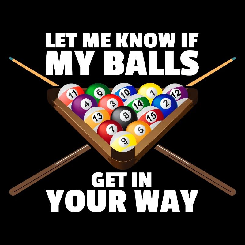 Let me know funny billiards billiards player
