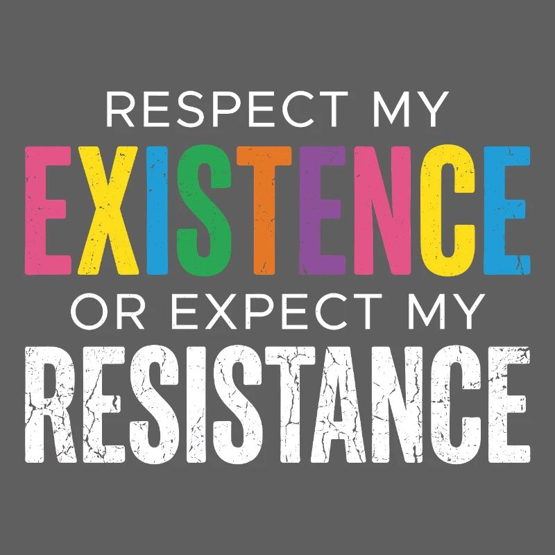 Pride Month LGBT – Respektiere meine Existenz oder erwarte meine Existenz