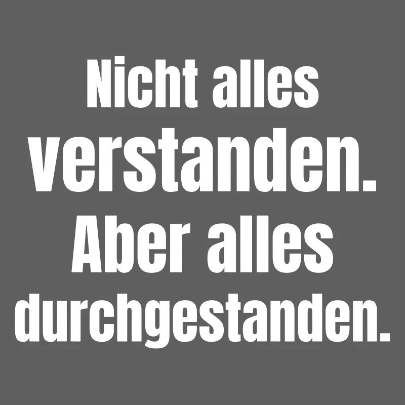 Not everything understood, but endured