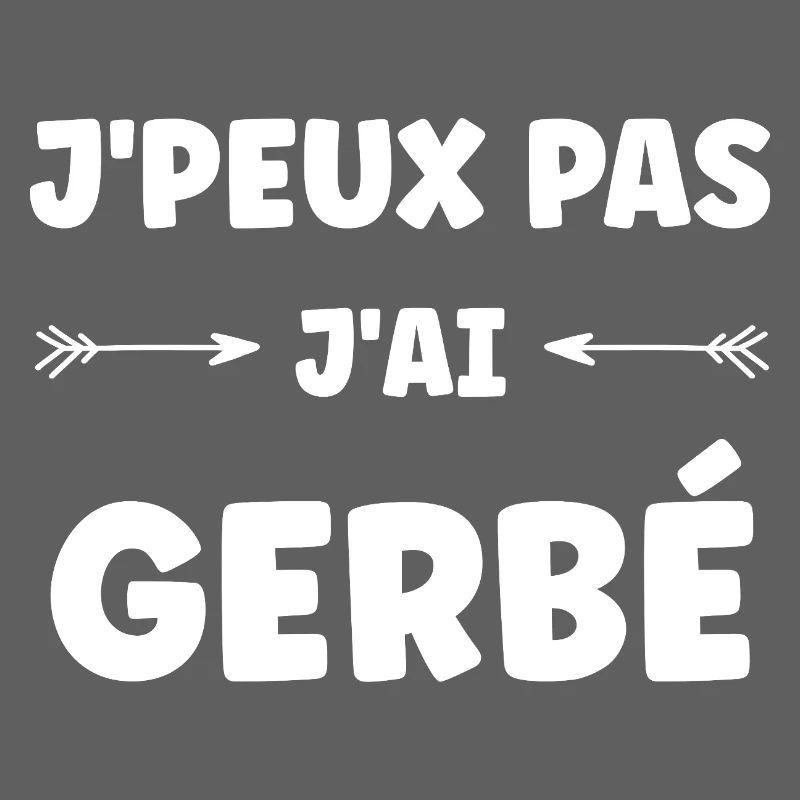 I can't I GERBÉ
