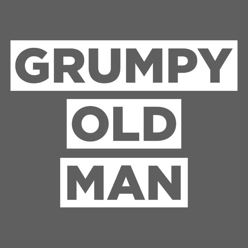 Grumpy Old Man