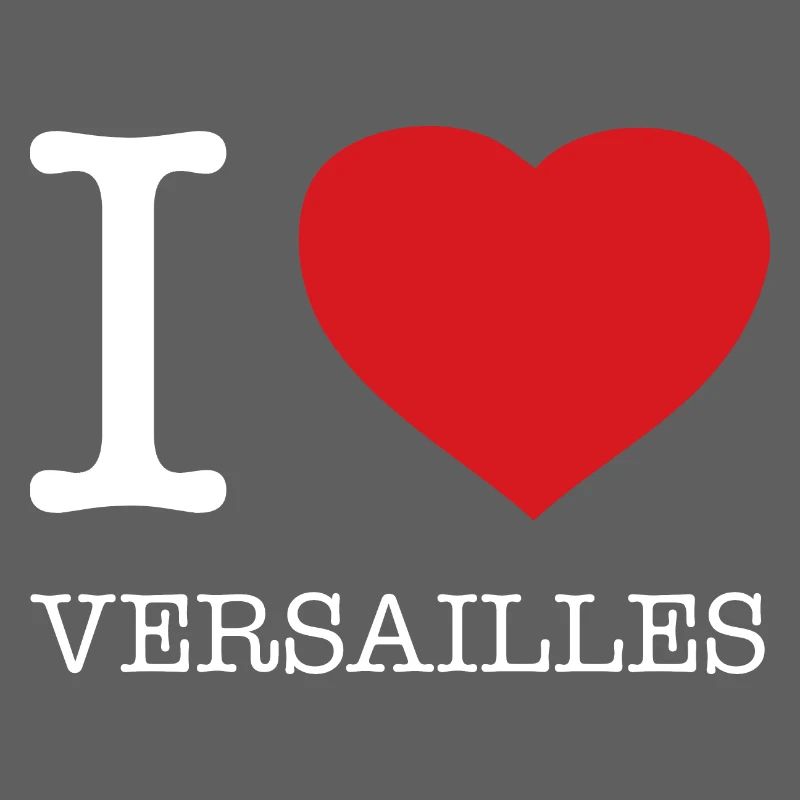 I LOVE VERSAILLES