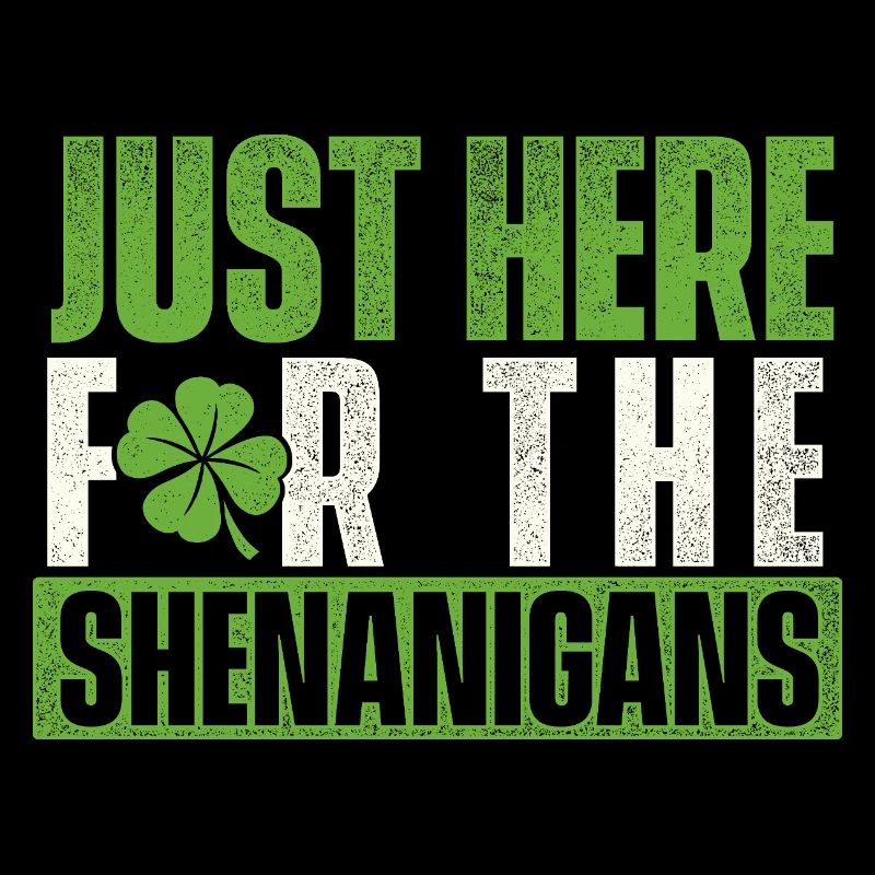 Juste ici pour les folies - St. Patrick’s