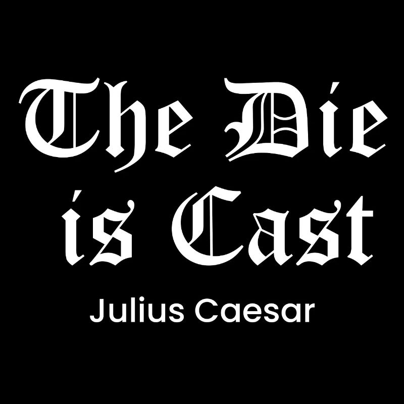 Die is Cast quote by Caesar