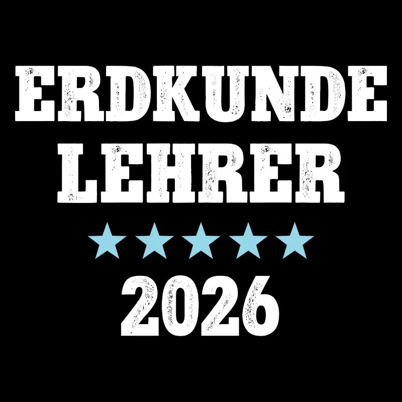 Erdkundelehrer 2026 Erdkunde Lehrer Geo Schule
