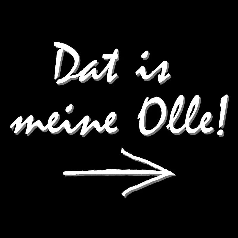 Dat is meine Olle typischer Ruhrpott Dialekt fun