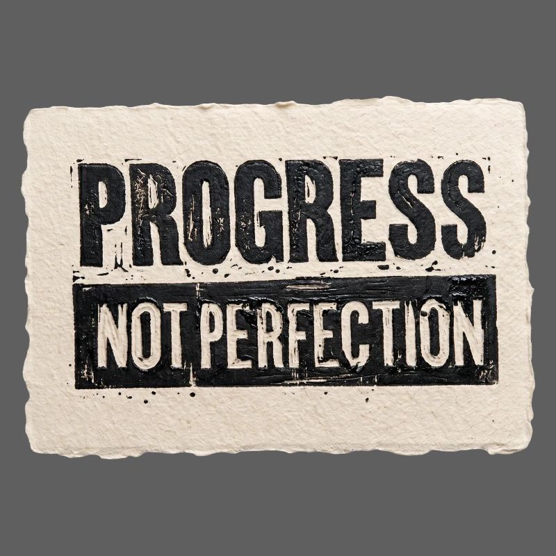 Progrès-pas-perfection