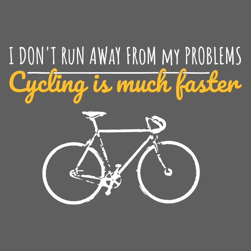Don't Run Away From Problems - Cycling