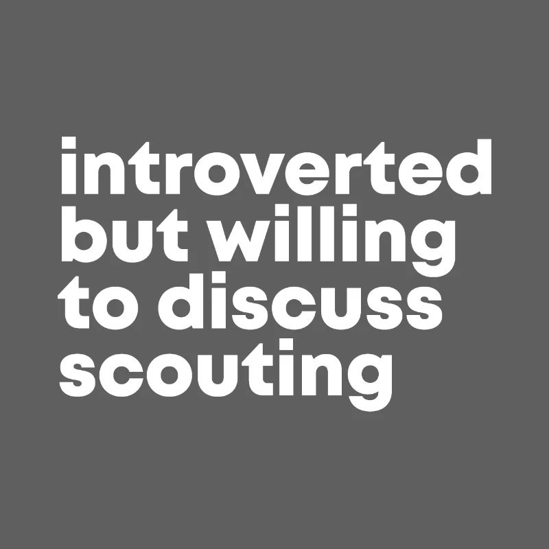 Scouting Scouting Scouting