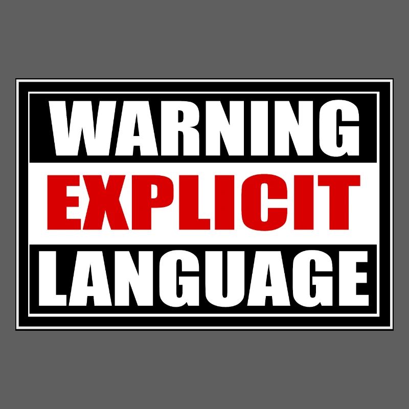 Attention langage grossier