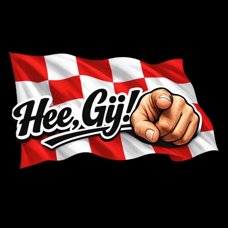 Hey Thou, Brabant-Flagge mit Text und Hand