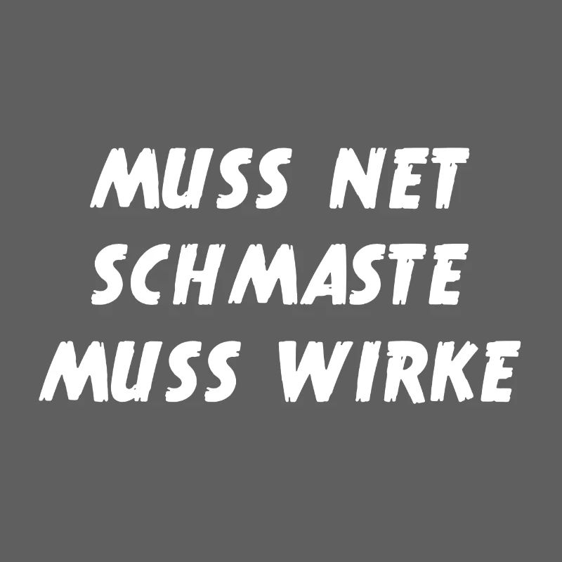 Muss Net Schmaste Muss Wirke - Bodybuilder