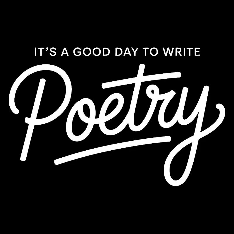 Good Day to Write Poetry Typography
