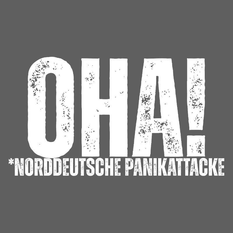 OHA! North German panic attack