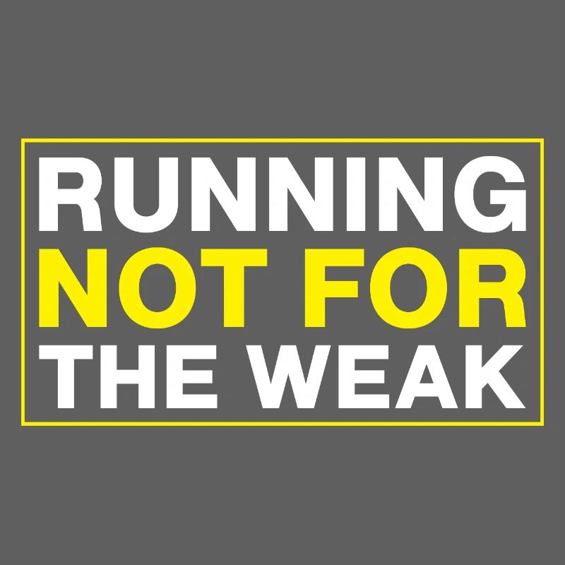 Running Not For The Weak Marathon Runner