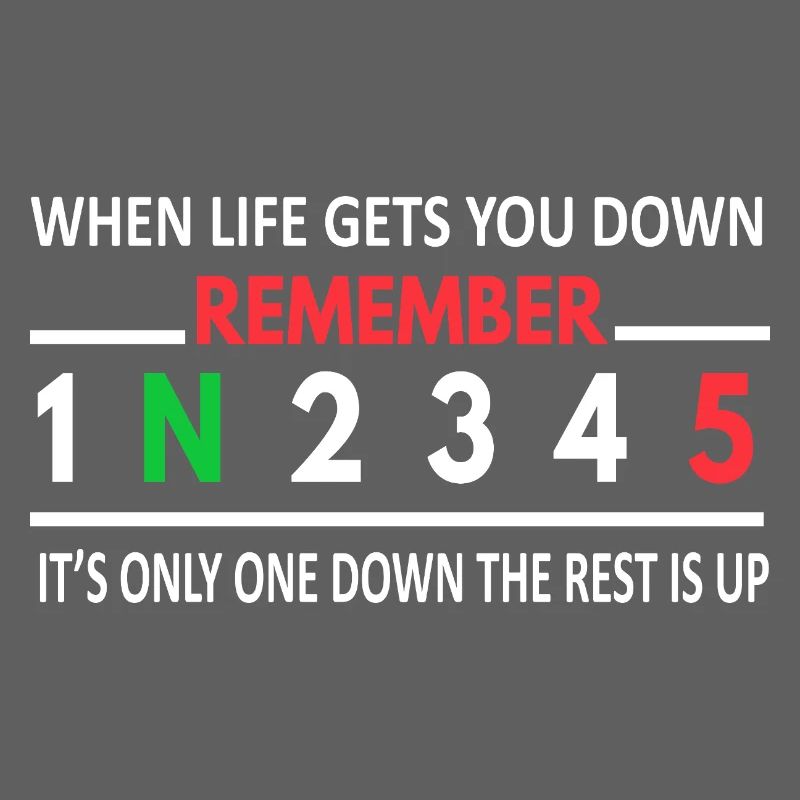 When Life Gets You Down 1 Down 5 Up Motorcycle