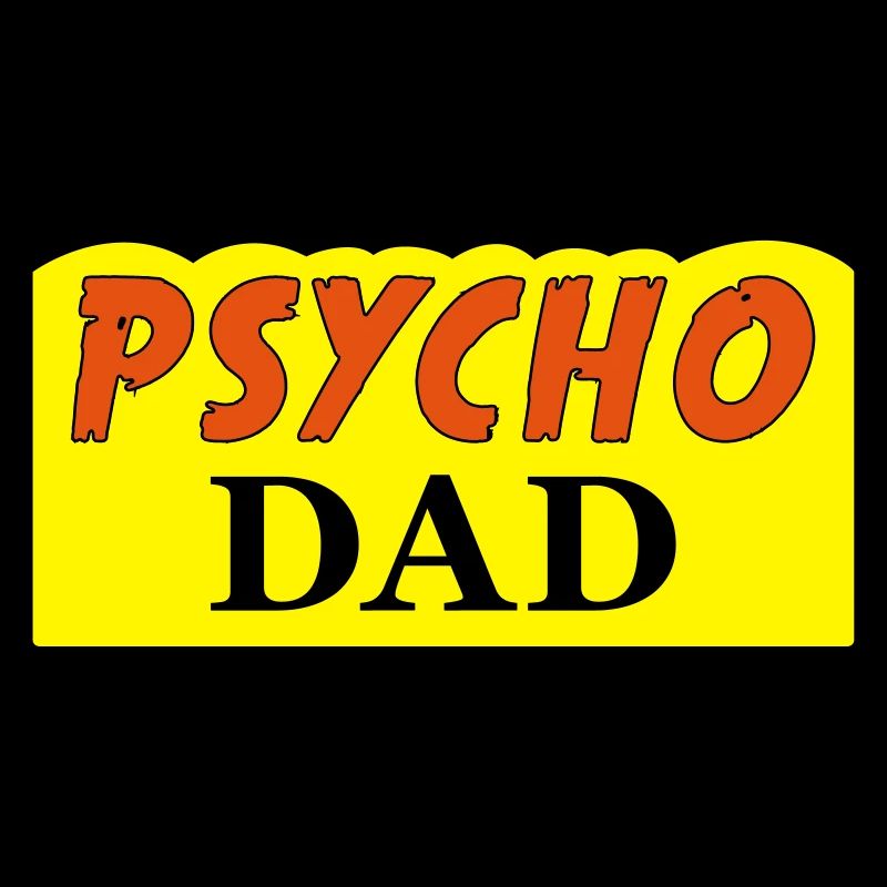 Psycho Dad