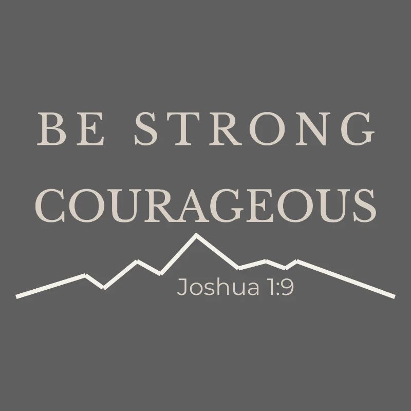Sei stark und mutig | Josua 1,9