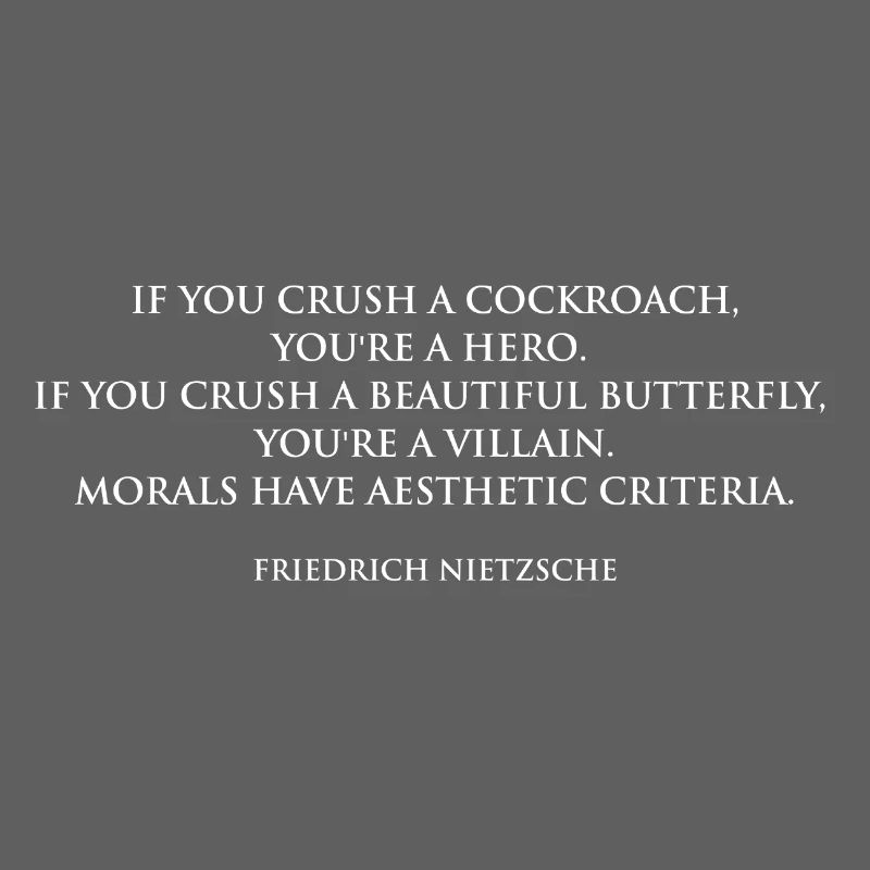 Aesthetic Morals: Nietzsche Quote gift