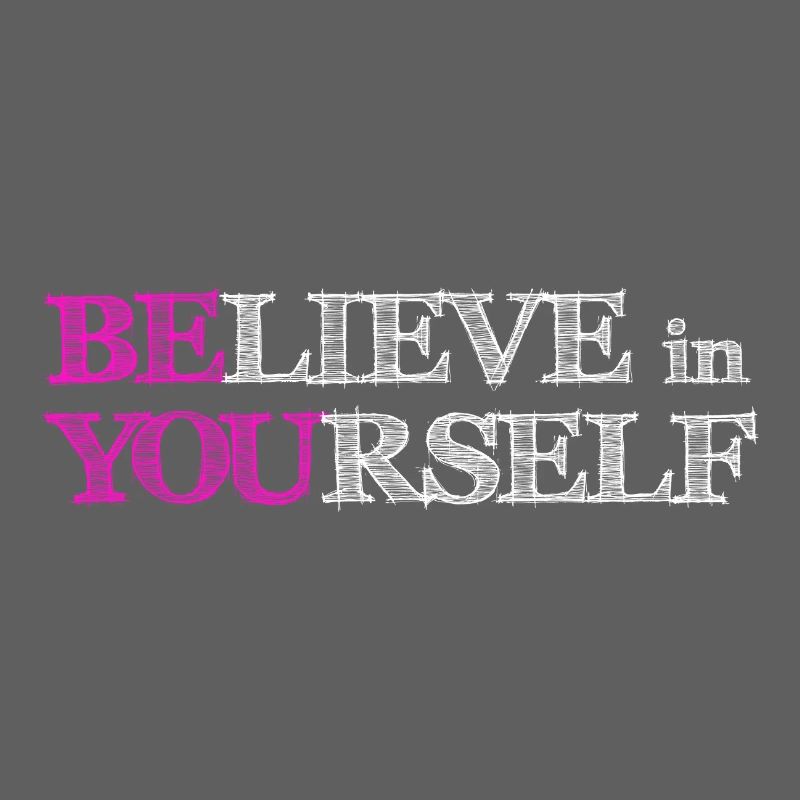 Believe In Yourself - Pink Scribble White