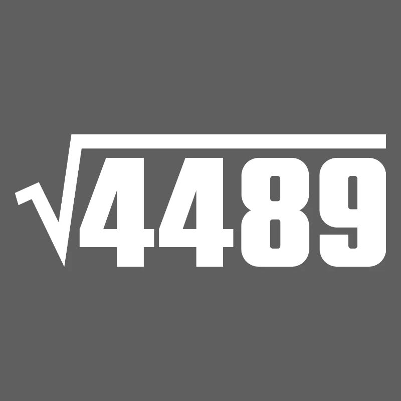67 - Sixty Seven Number 67 Sq Root 4489 Meme Six S