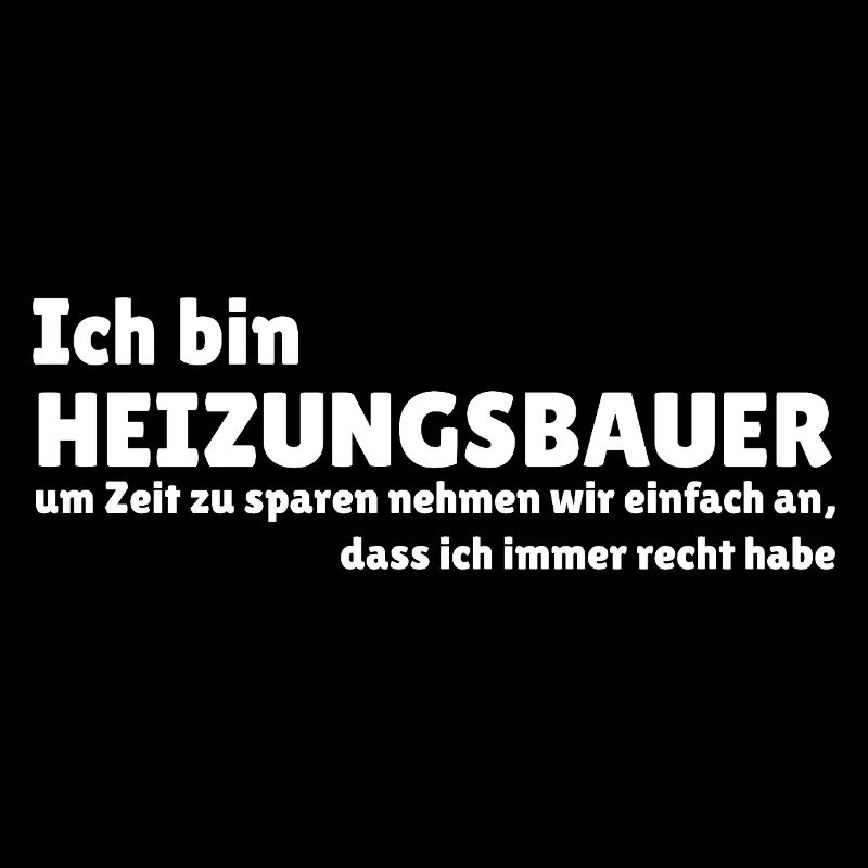 Ich bin Heizungsbauer