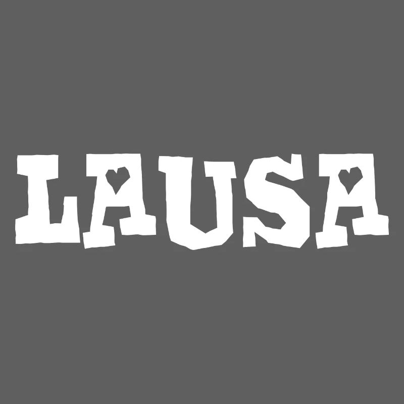 Lausa - Lauser - frech, Austrian dialect