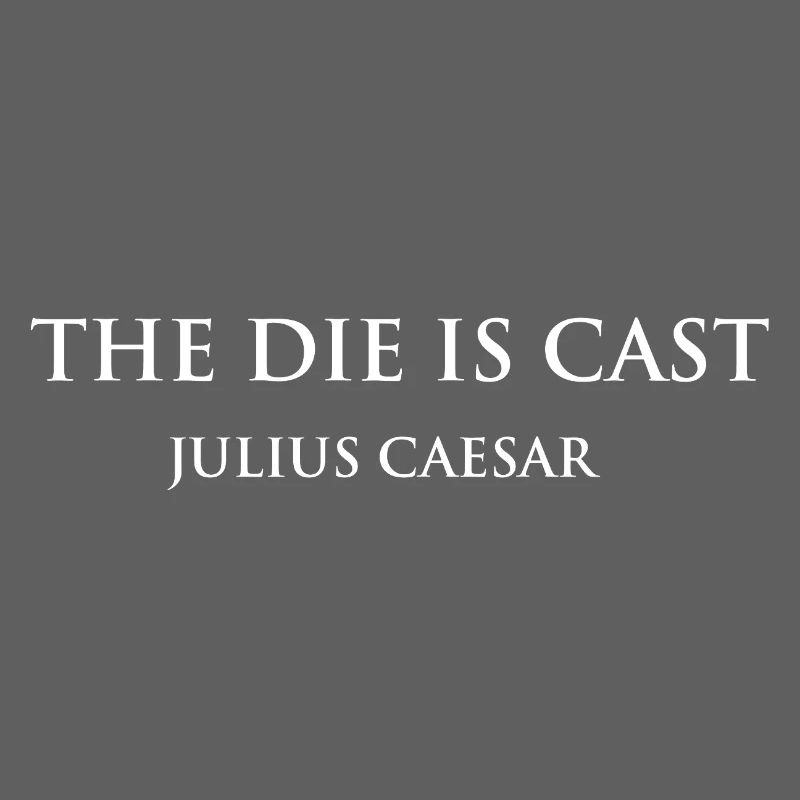 Le dé de César est un design de citation coulée