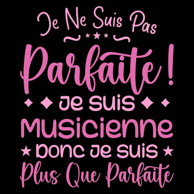 Une Musicienne plus que parfaite, métier de rêve