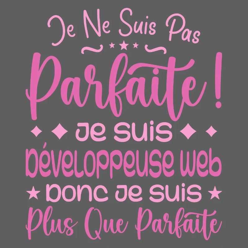 More than perfect web developer, dream job