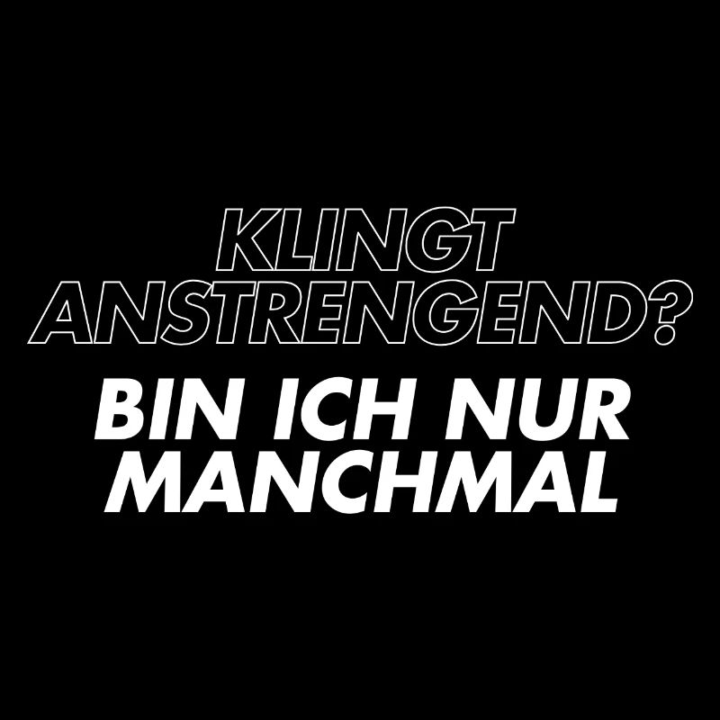 Klingt Anstrengend? 