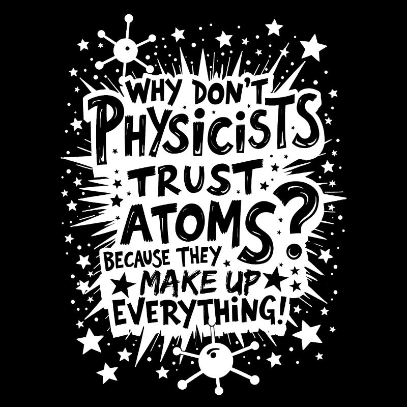 WHY DON’T PHYSICISTS TRUST ATOMS?