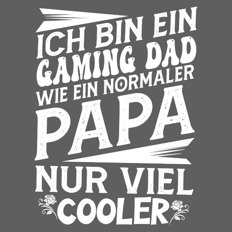 Gaming Dad Spruch 