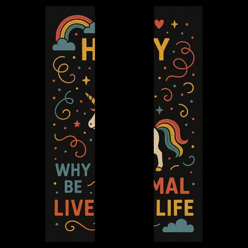 Why be normal - unicorn