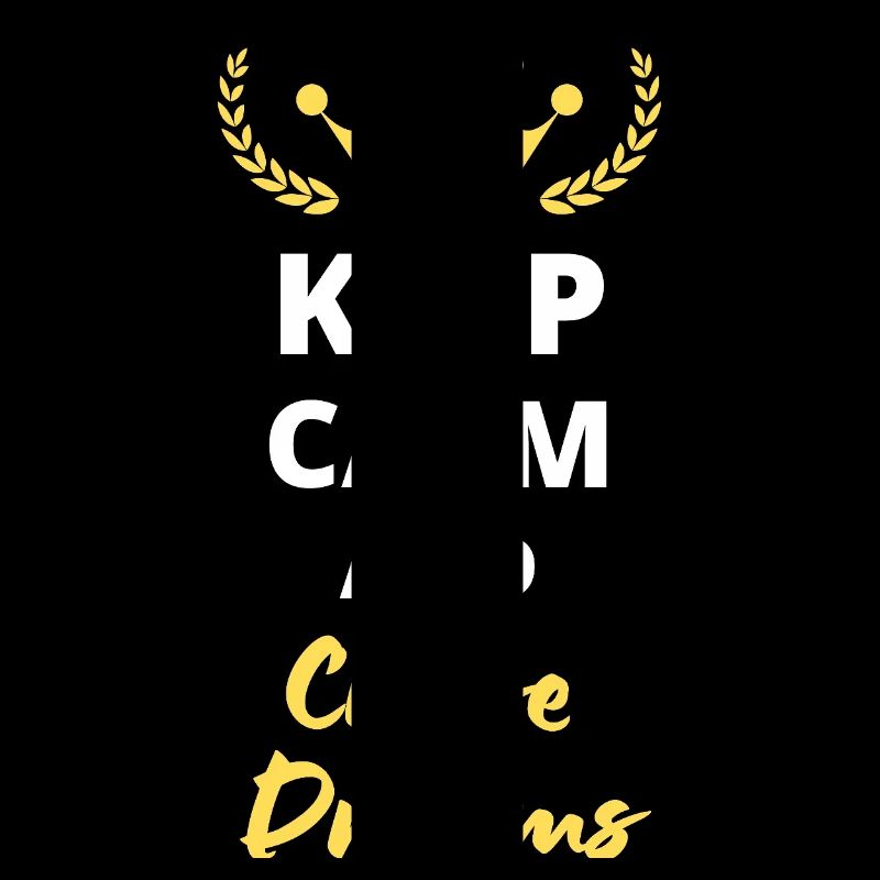 "Keep calm and chase dreams" - Träume und Ambitionen