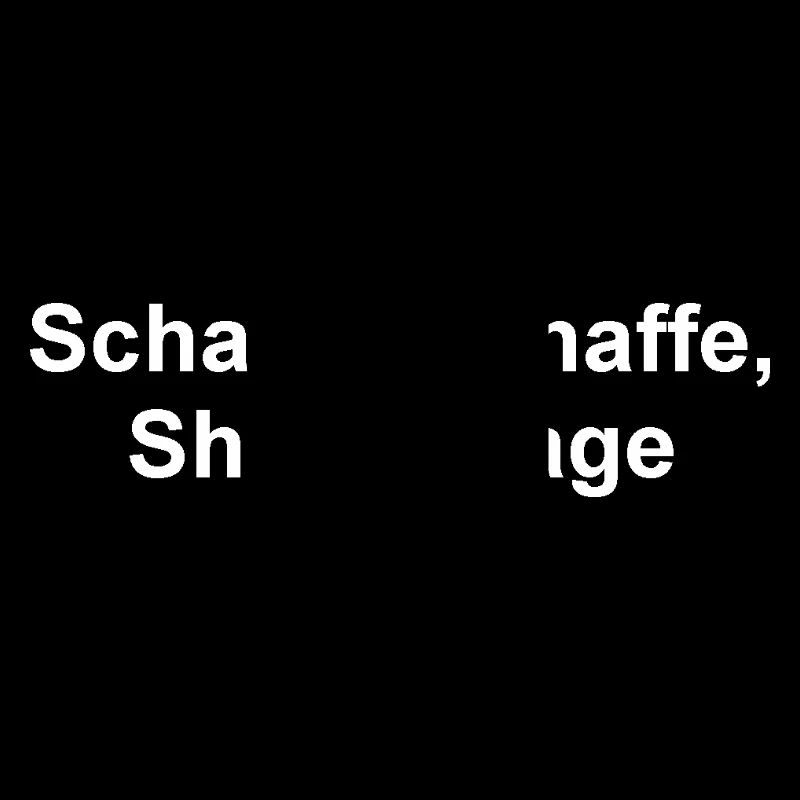 Schaffe, schaffe