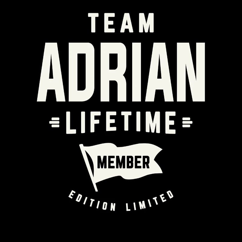 Team Adrian Lebenslanges Mitglied Lustiger Name Adrian