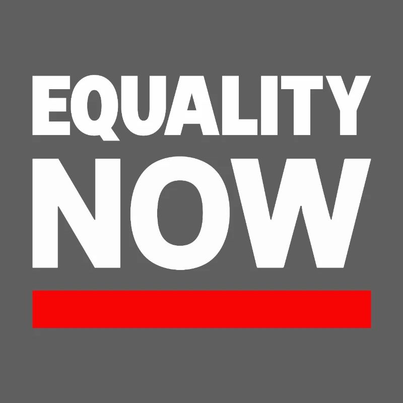 EQUALITY NOW Statement Slogan