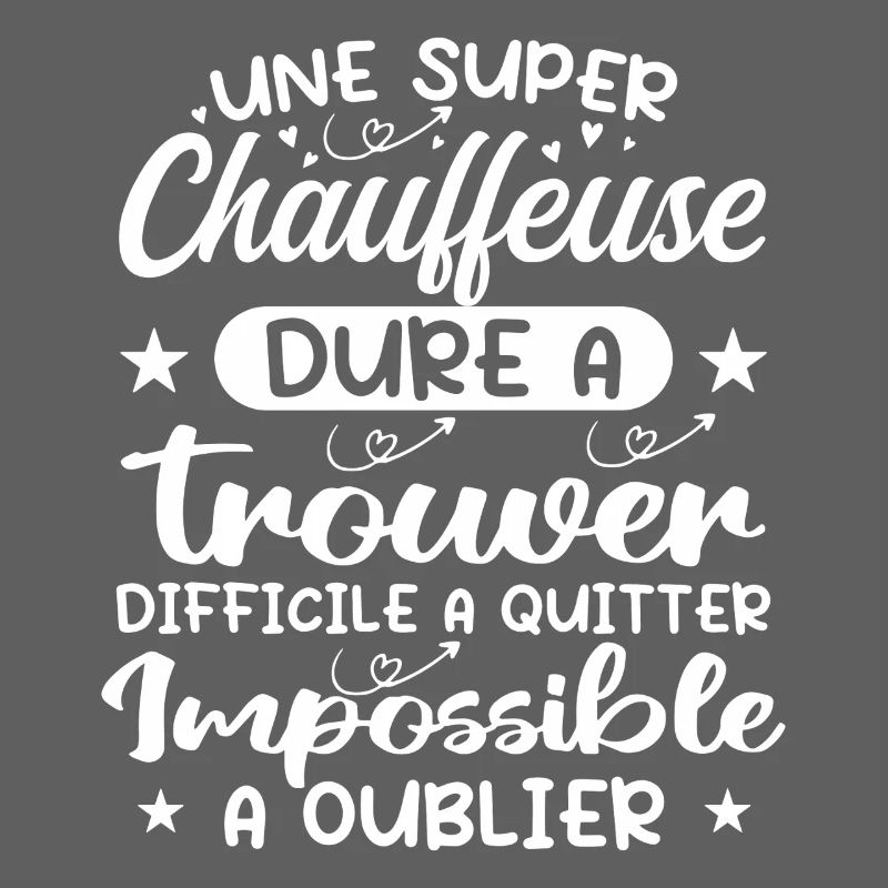 Une Super Chauffeuse - Cadeau chauffeuse