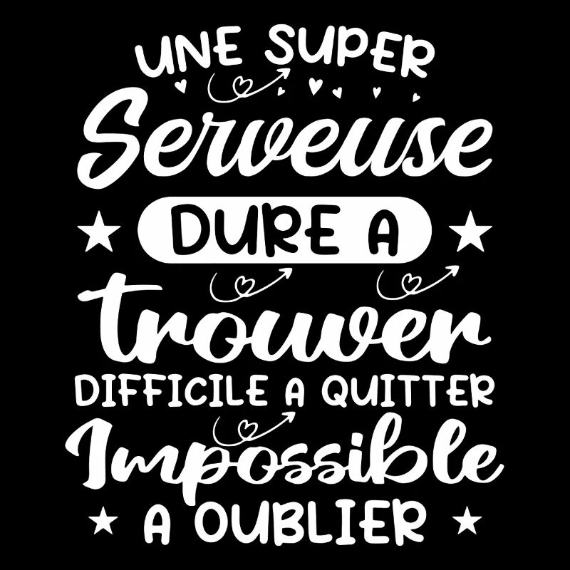 Une Super Serveuse - Cadeau serveuse