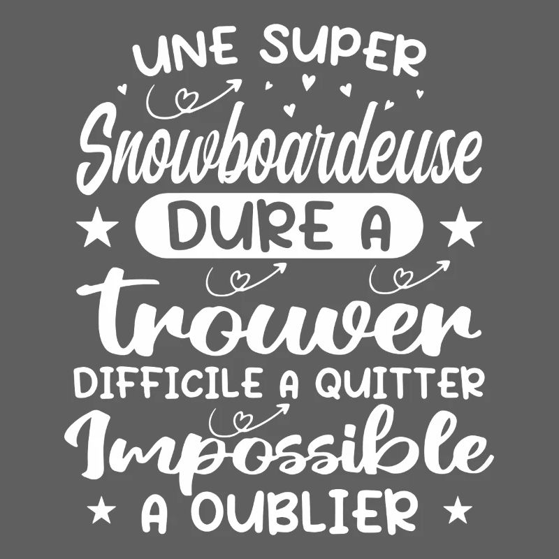 Une Super Snowboardeuse - Cadeau snowboardeuse