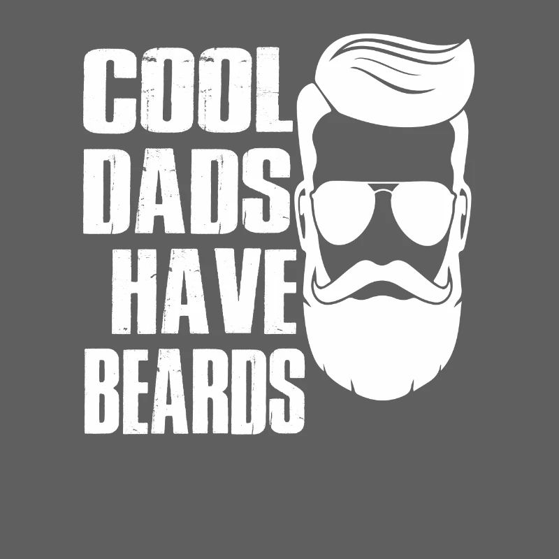 cool dads have beards
