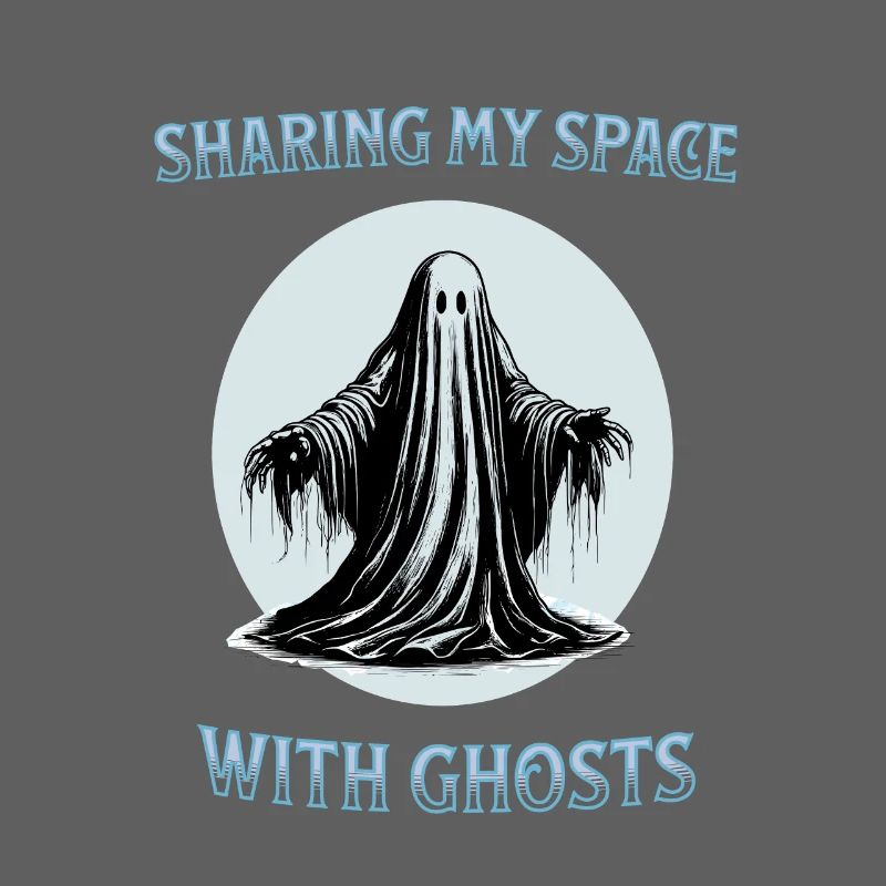 Sharing my space with ghosts