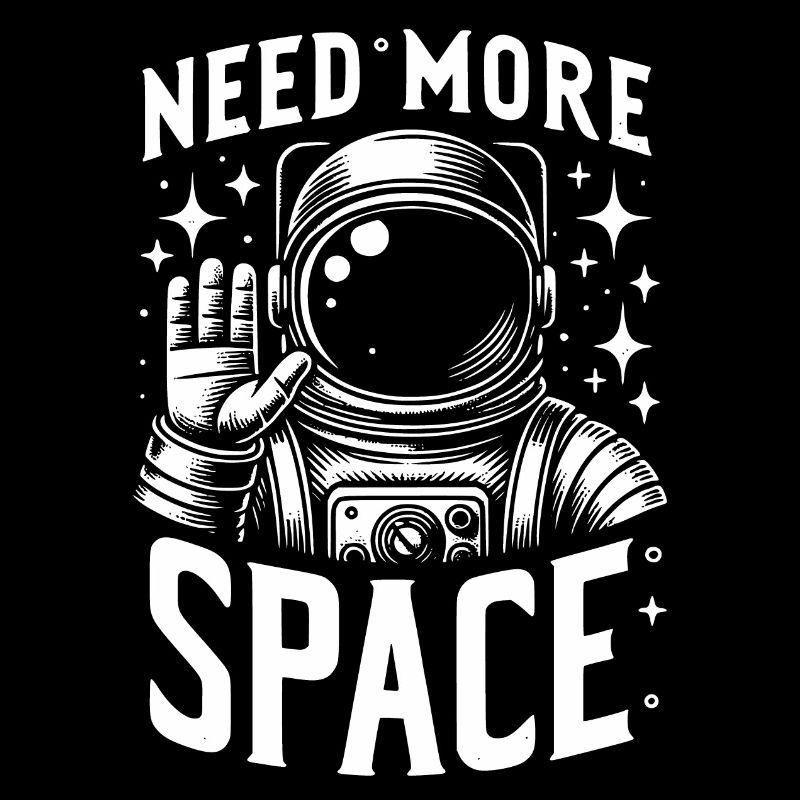 J'ai besoin de plus d'espace et de vagues d'astronautes
