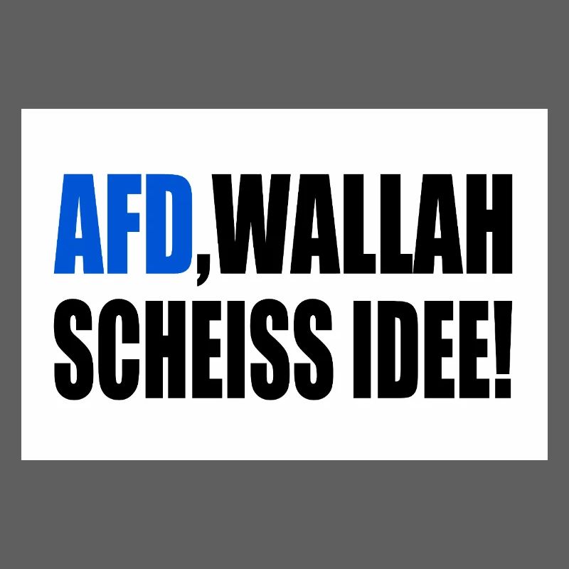 Afd wallah scheiss idee