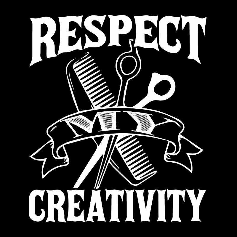 Barber Barber Respect My Creativity