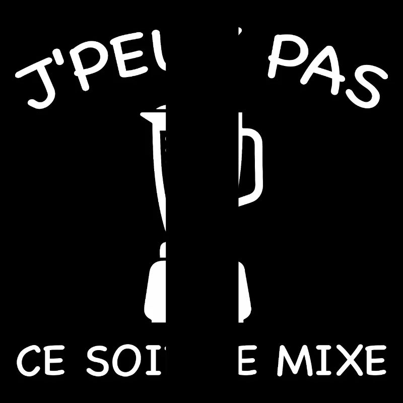 I can't tonight I'm mixing