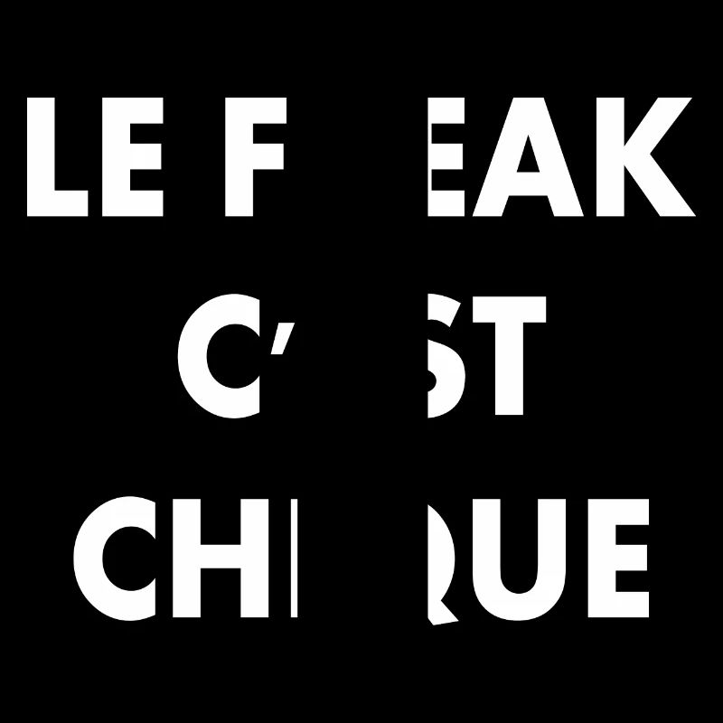 le freak c'est chique